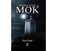 La Princesa De Mok (ebook)