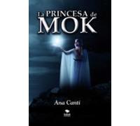 La Princesa De Mok (ebook)
