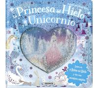 La princesa del hielo y el unicornio (Bola de nieve)