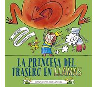 La princesa del trasero en llamas (Picarona)