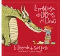 La princesa, els llibres i el drac: La llegenda de Sant Jordi: 143 (Àlbums il·lustrats)