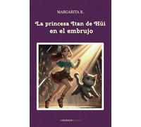 La princesa Itan de Hüi en el embrujo