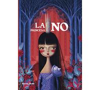 La princesa No (edició en català) (Lumen Il.lustrats)