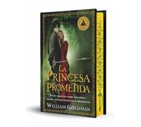 La princesa prometida (edición especial limitada en tapa dura con cantos pintados) (Ático de los Libros)