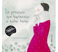 La princesa que bostezaba a todas horas (colección O)