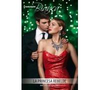 La Princesa Rebelde (ebook)