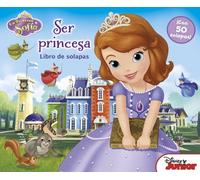 La Princesa Sofía. Libro de solapas (Disney. Princesa Sofía)