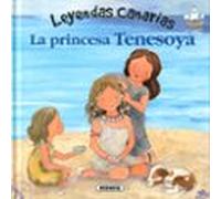 La Princesa Tenesoya (Leyendas canarias)
