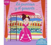 La princesa y el guisante: Cuentos animados. Con animaciones resistentes y aptas para pequeñas manos (Aprender, jugar y descubrir)