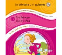 La princesa y el guisante / The princess and the Pea: Colección Cuentos de Siempre Bilingües con CD interactivo. Classic Bilingual Stories collection with interactive CD