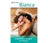 La Princesa Y El Jeque (ebook)
