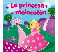 La princesa y el melocotón (Albúm ilustrado)