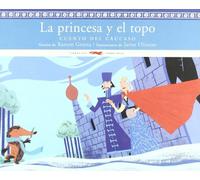 La princesa y el topo: Cuento del Cáucaso (Álbumes ilustrados / Cuentos del Mundo)