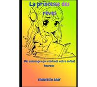 La princesse des rêves