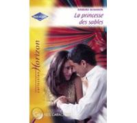 La Princesse Des Sables (harlequin Horizon) (ebook)
