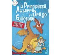 La Principessa Azzurra E Il Drago Golosone Libro Illustrato Per Bambin