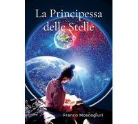 La Principessa delle Stelle