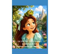 LA PRINCIPESSA E IL RANOCCHIO: INGLESE FACILE PER BAMBINI