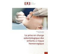 La prise en charge odontologique des enfants à risque hémorragique