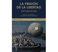 La prisión de la libertad (Letras Populares)