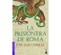 La prisionera de Roma (Novela histórica)