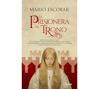 La prisionera del trono (Istoría)