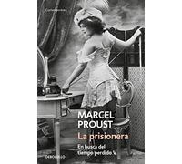 La prisionera (En busca del tiempo perdido 5) (Contemporánea | Narrativa)