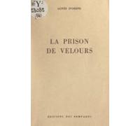 La Prison De Velours (ebook)