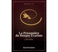 La Prisonnière du Donjon Ecarlate