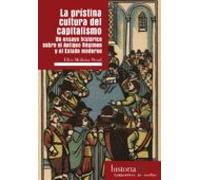 La Prístina Cultura Del Capitalismo