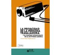 La Privacidad De La Persona Trabajadora
