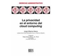La Privacidad En El Entorno De Cloud Computing