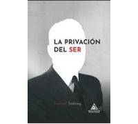 La Privación Del Ser
