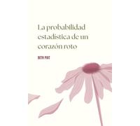 La probabilidad estadística de un corazón roto