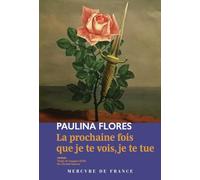 La prochaine fois que je te vois, je te tue