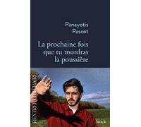 La Prochaine Fois Que Tu Mordras La Poussière