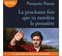 La Prochaine Fois Que Tu Mordras La Poussière (audiolibro)