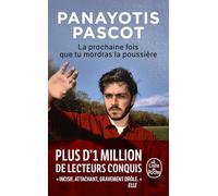 La prochaine fois que tu mordras la poussière: Roman