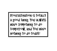 La procrastinación es una buena cosa que tienes algo que hacer mañana y nada que hacer hoy divertido NOK calcomanía vinilo pegatina | Coches camiones furgonetas paredes portátil | Negro |7,5 x 4,8 "| NOK1765
