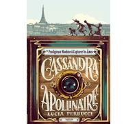 La prodigieuse machine à capturer les âmes de Cassandra Apollinaire