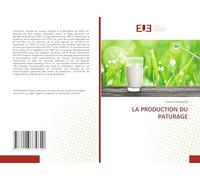 LA PRODUCTION DU PATURAGE