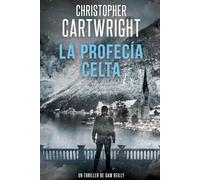 La profecía celta (Un Thriller De Sam Reilly)