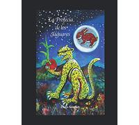 La Profecía de los Jaguares (Libros de Chico Sánchez)