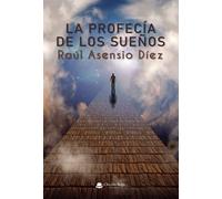 La profecía de los sueños (SIN COLECCION)