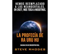 La profecía de Ra Uru Hu