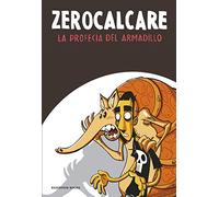La profecía del armadillo (Reservoir Gráfica)