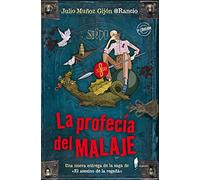 La profecía del malaje (el paseo bizarro)
