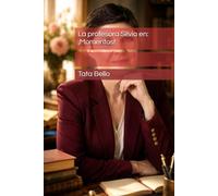 La profesora Silvia en: ¡Momentos! (Estimada Profesora Silvia Zambello de la escuela ARAL)