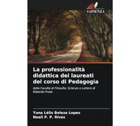La professionalità didattica dei laureati del corso di Pedagogia: della Facoltà di Filosofia, Scienze e Lettere di Ribeirão Preto