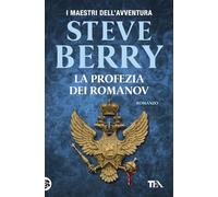 La profezia dei Romanov (I maestri dell'avventura)